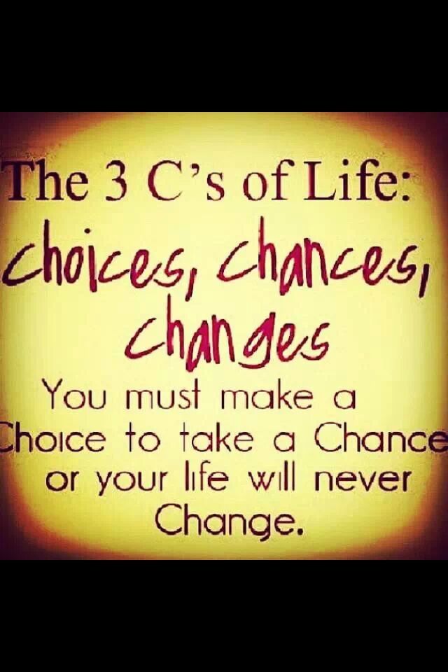 3 cs of life quote